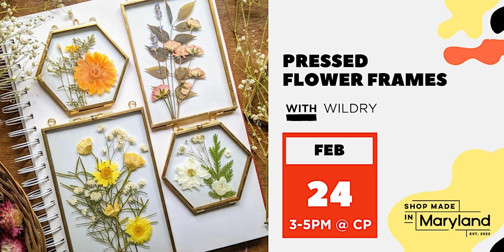 Pressed Flower Frames w/Wildry Tickets, Sat, Feb 24, 2024 at 3:00 PM